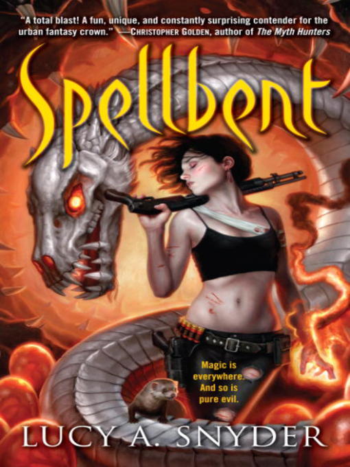 Title details for Spellbent by Lucy A. Snyder - Available
